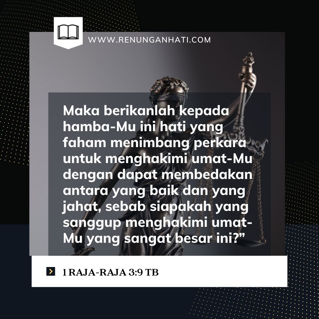 Hati yang Faham untuk Menghakimi