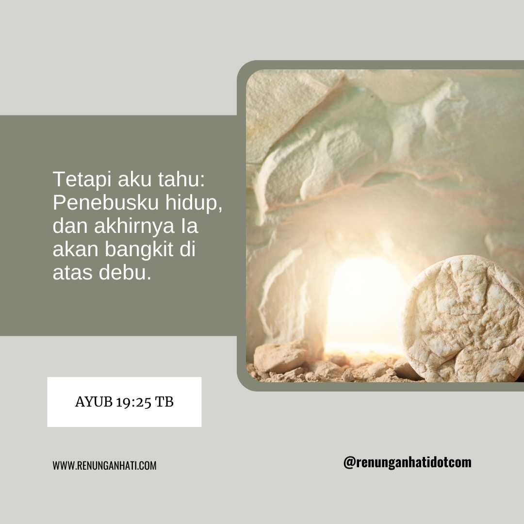 Penebusku Hidup dan Bangkit di Atas Debu